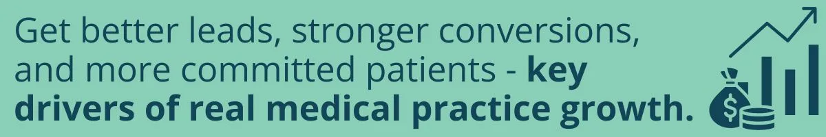 Get better leads, stronger conversions, and more committed patients - key drivers of real medical practice growth. Get better leads, stronger conversions, and more committed patients - key drivers of real medical practice growth.