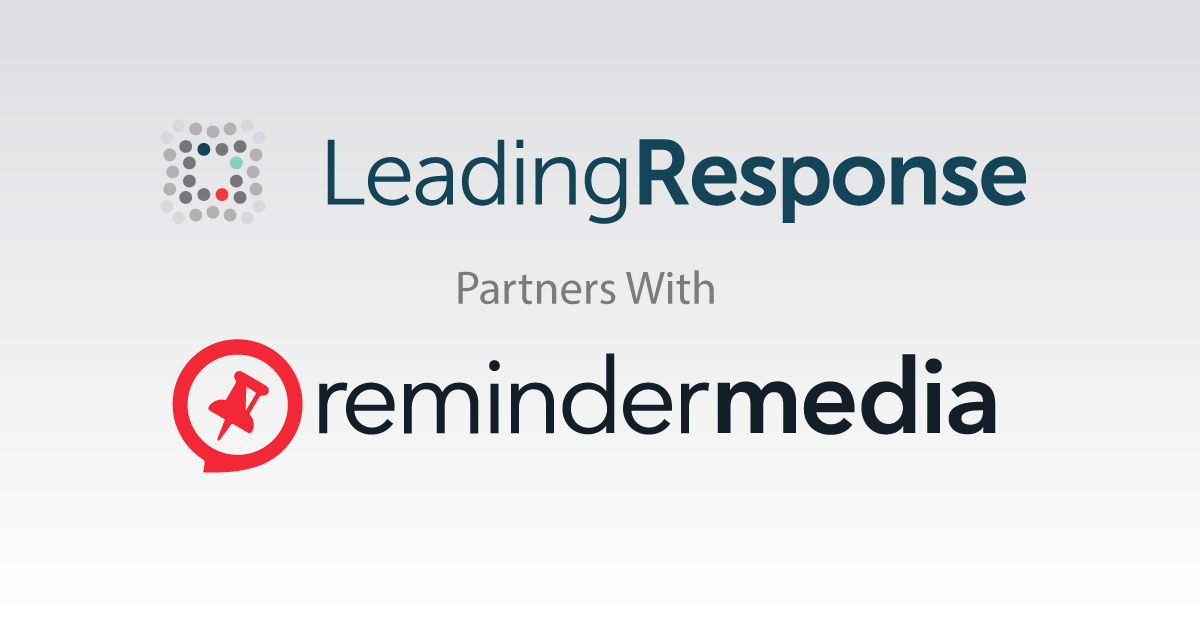 LeadingResponse Announces Partnership with ReminderMedia