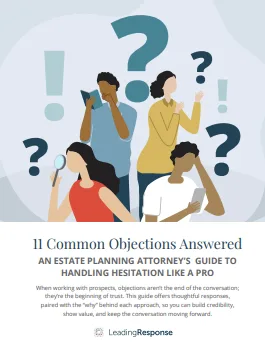 11 Common Objections Answered - Estate Planning